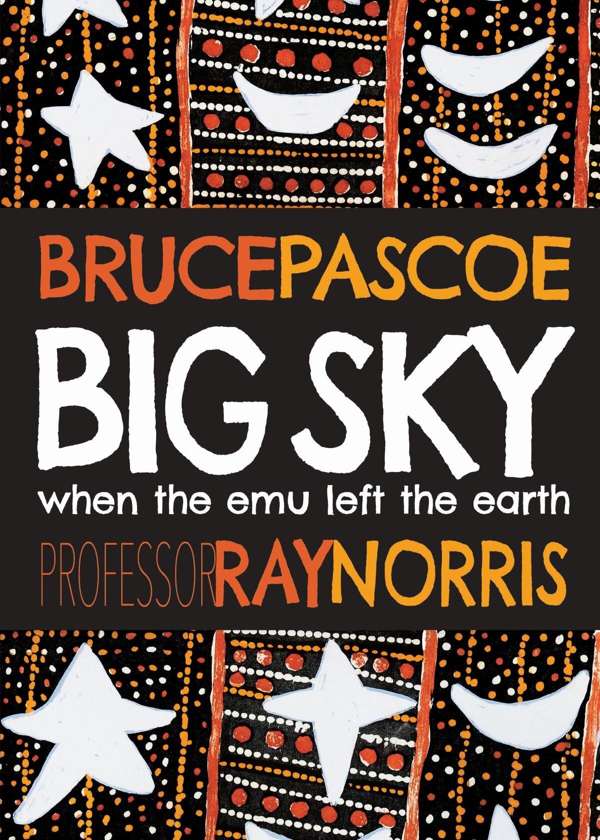 Front cover of Big Sky: When the Emu Left the Earth